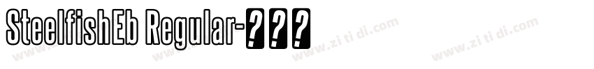 SteelfishEb Regular字体转换